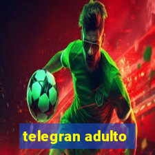 telegran adulto